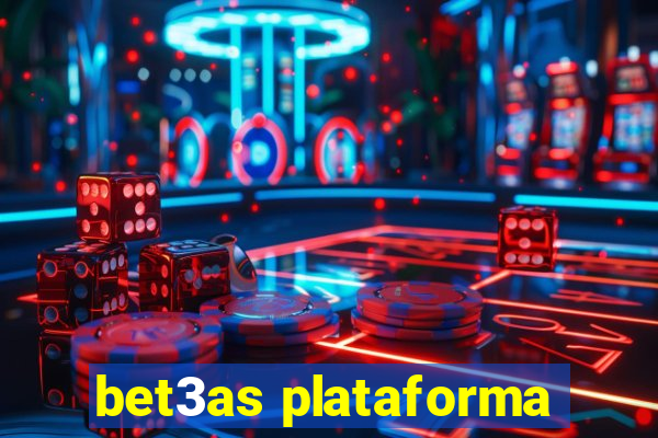 bet3as plataforma